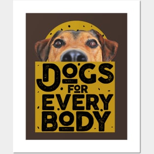 Dogs For Everybody Posters and Art